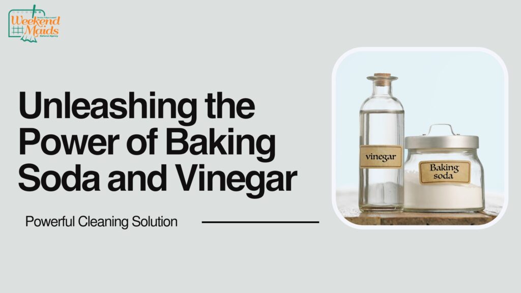 cleaning power of baking soda and vinegar