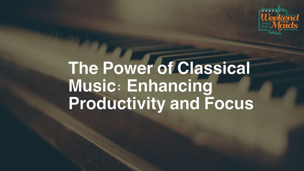 The power of classical music: Enhancing productivity & Focus